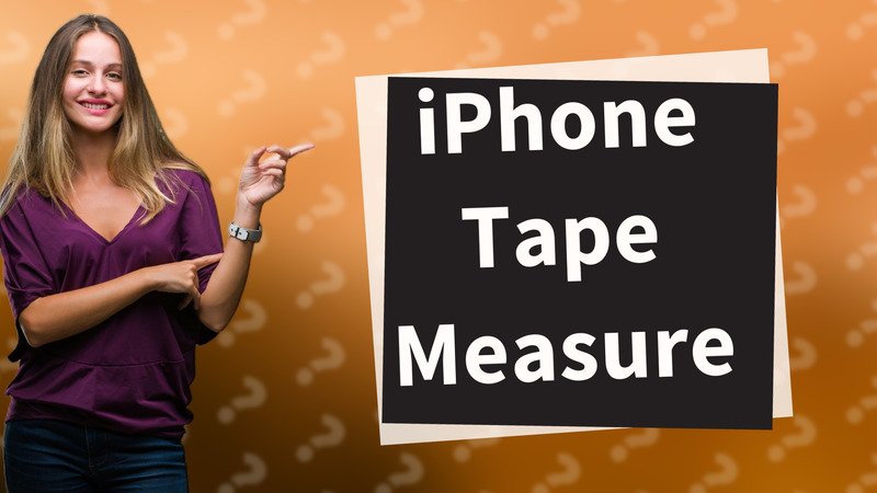iPhone Tape Measure