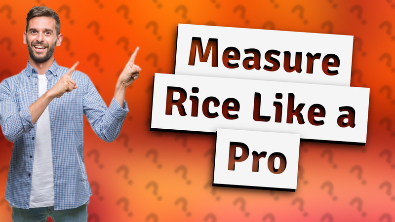 Measure Rice Like a Pro