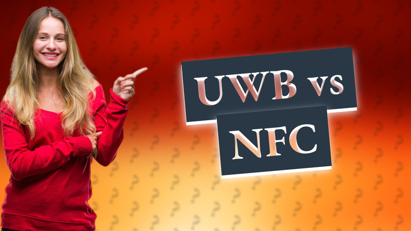 UWB vs NFC