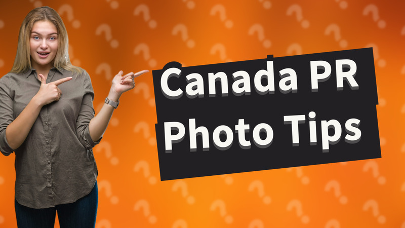 Canada PR Photo Tips