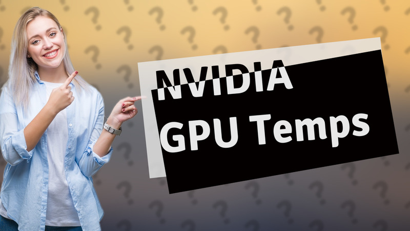 NVIDIA GPU Temps