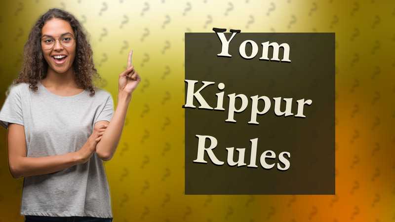 Yom Kippur Rules