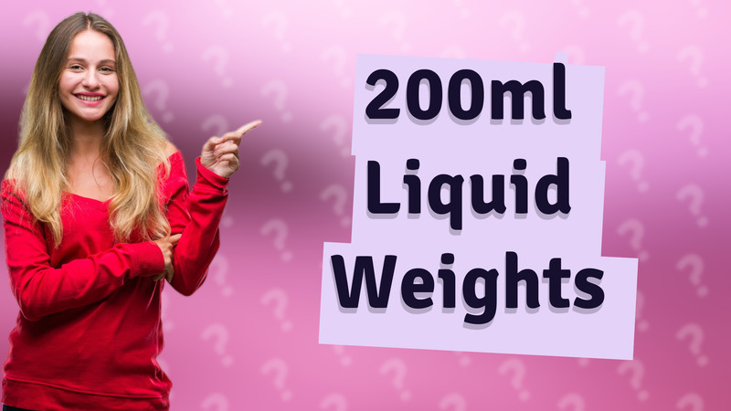 200ml Liquid Weights