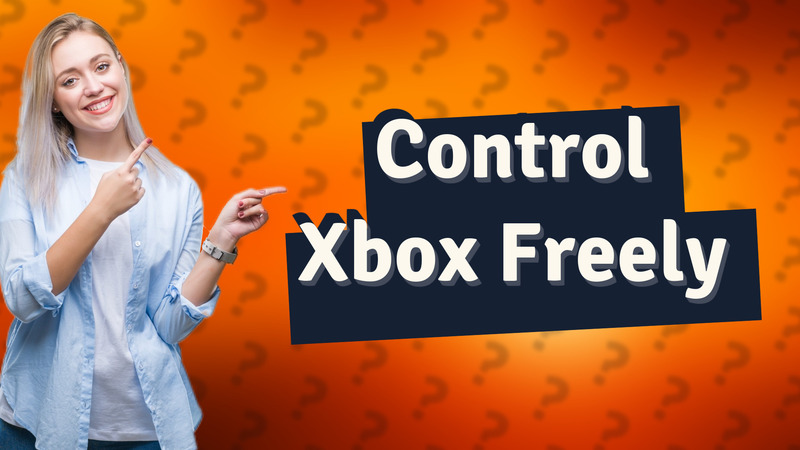 Control Xbox Freely