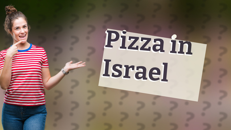 Pizza in Israel