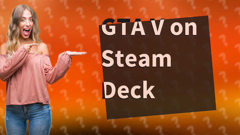 GTA V on Steam Deck