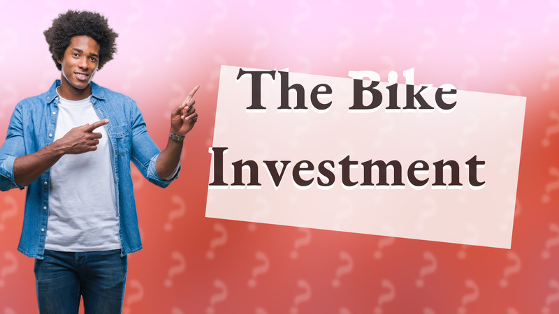 The Bike Investment