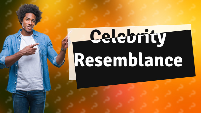 Celebrity Resemblance