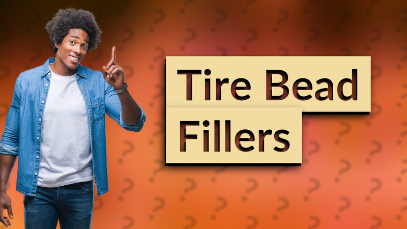 Tire Bead Fillers