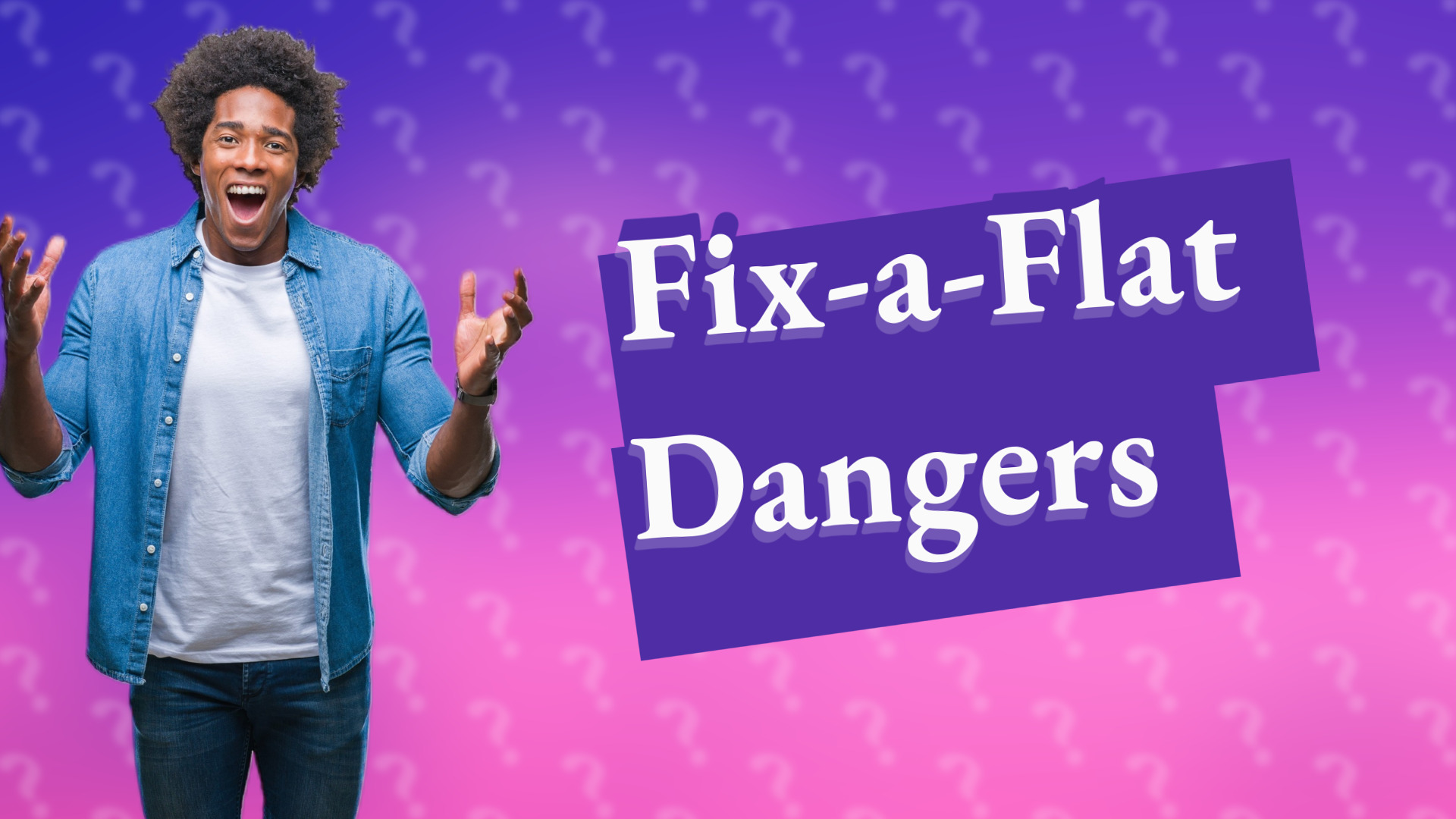 Fix-a-Flat Dangers