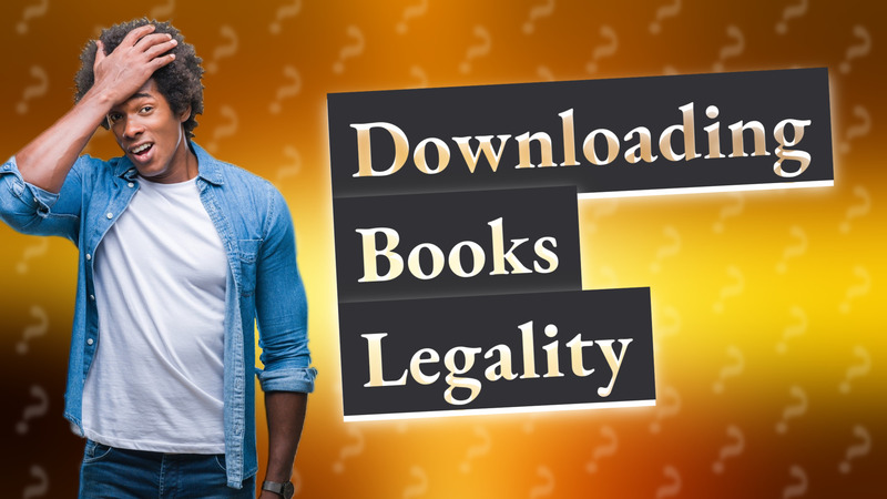 Downloading Books Legality