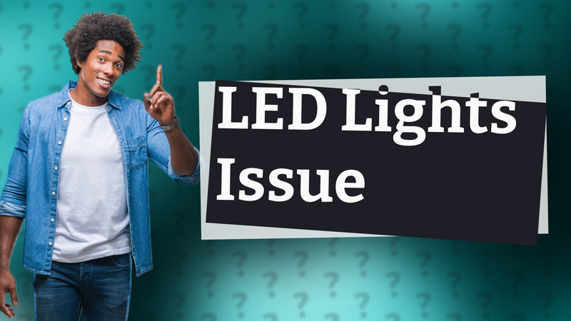 LED Lights Issue
