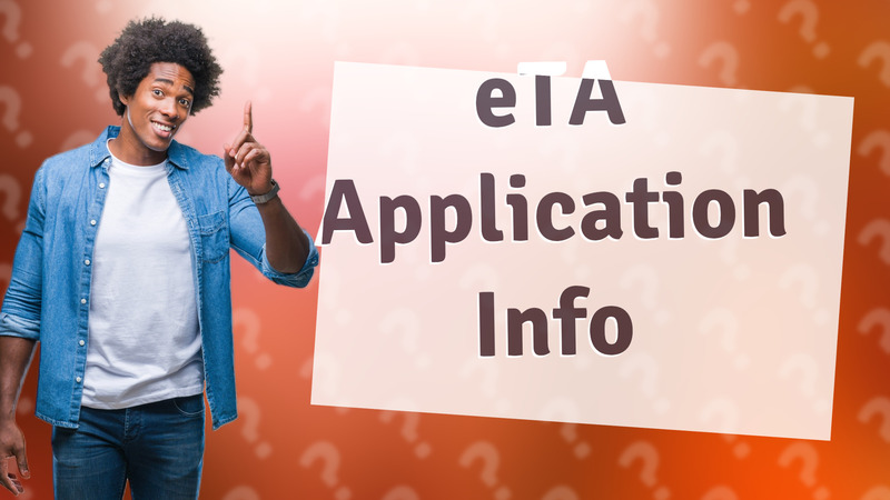eTA Application Info