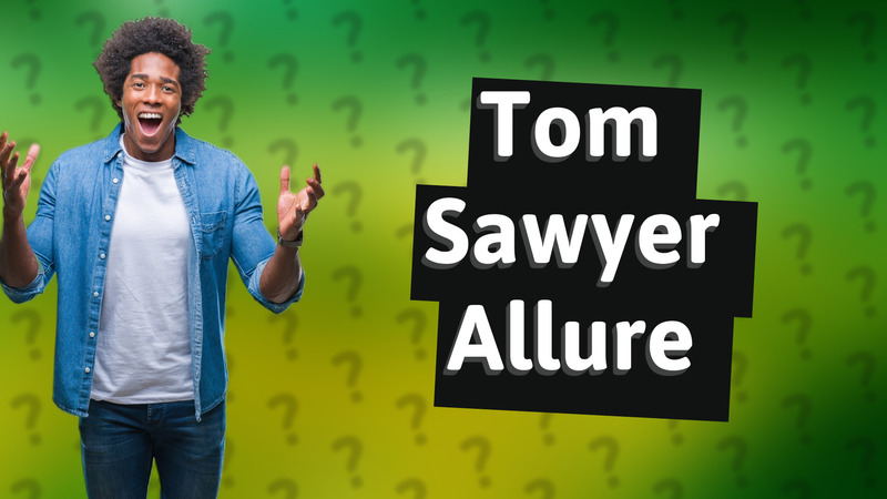 Tom Sawyer Allure