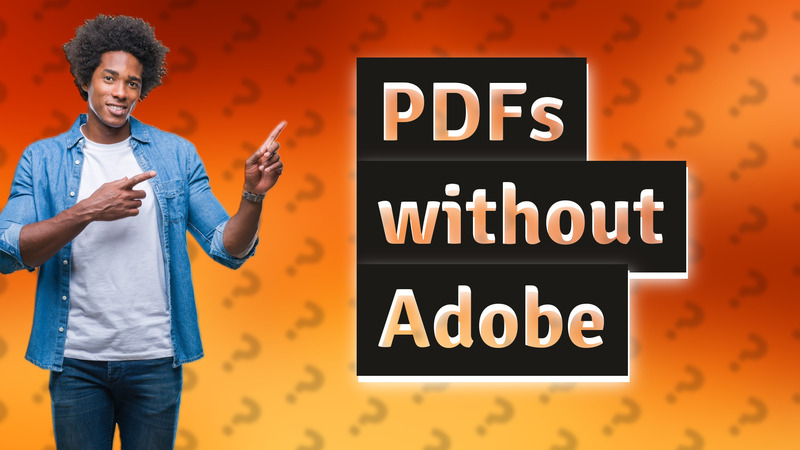 PDFs without Adobe