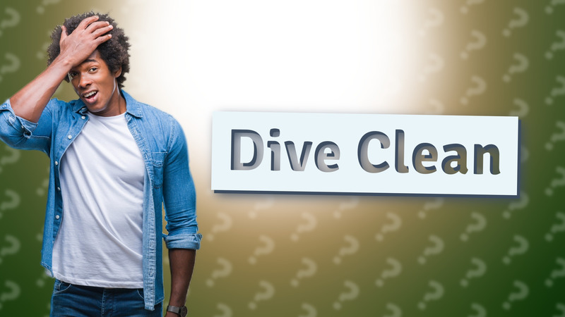 Dive Clean
