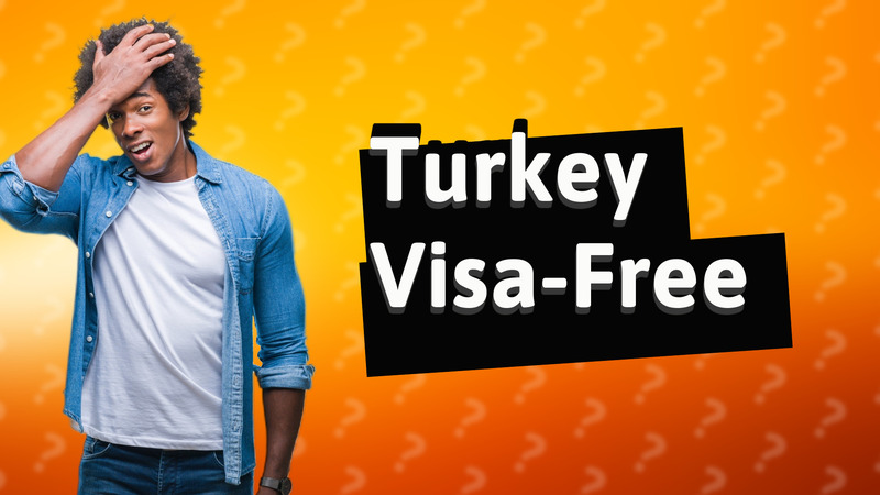 Turkey Visa-Free