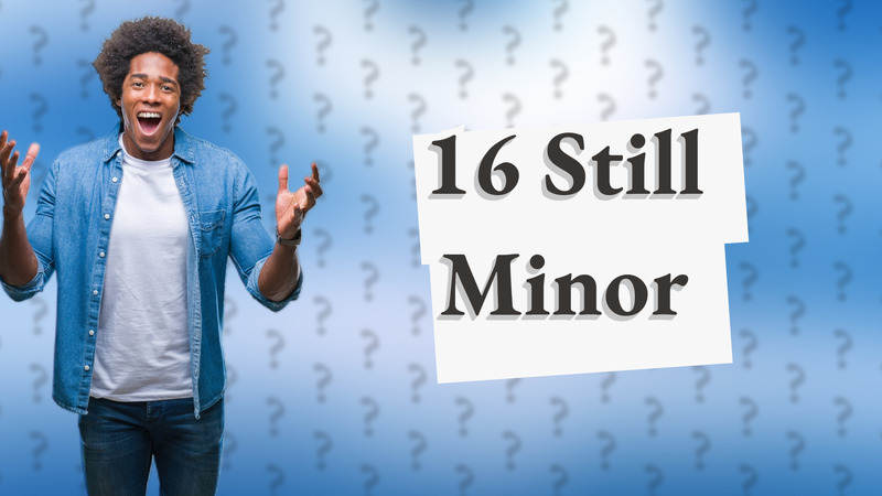 16 Still Minor