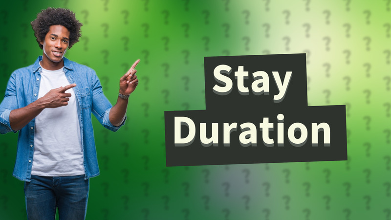 Stay Duration