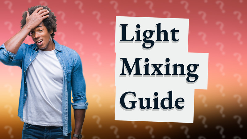 Light Mixing Guide