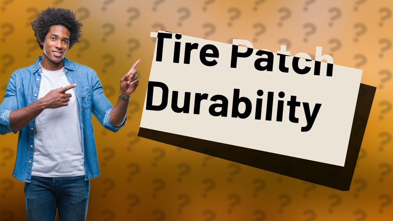 Tire Patch Durability