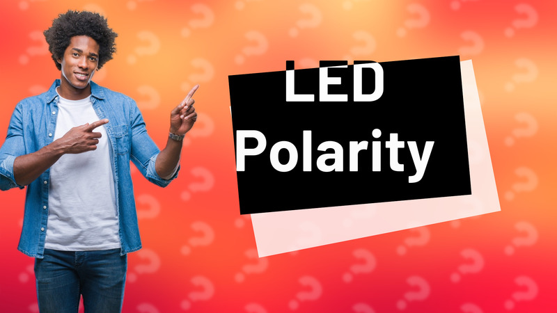 LED Polarity