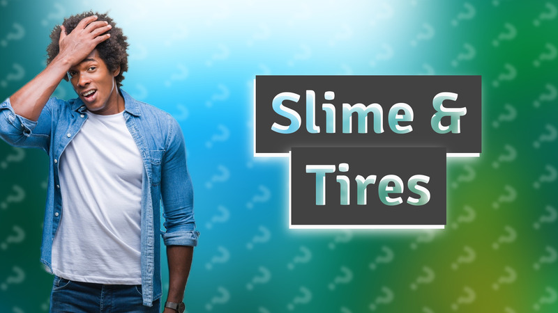 Slime & Tires
