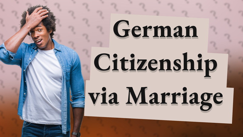 German Citizenship via Marriage