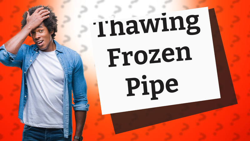 Thawing Frozen Pipe