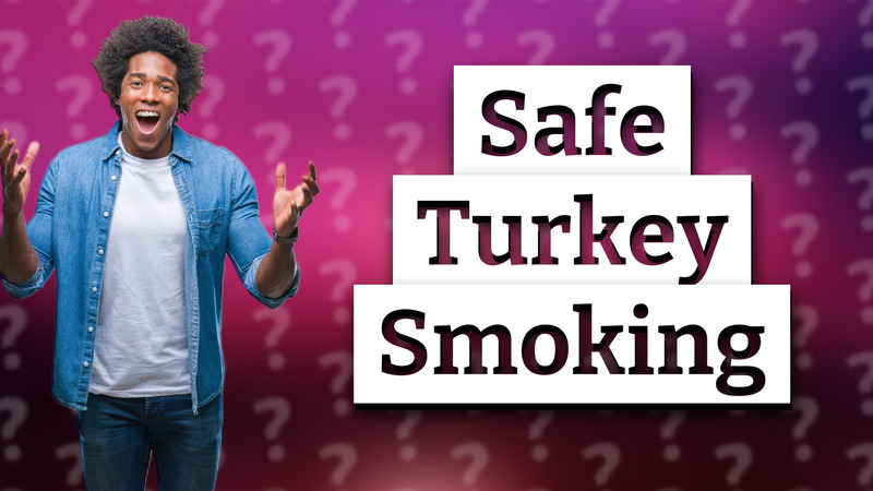 Safe Turkey Smoking