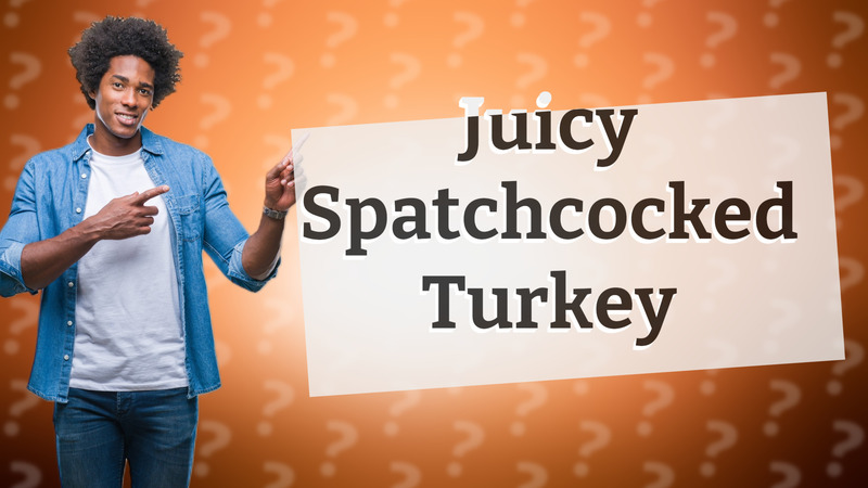 Juicy Spatchcocked Turkey