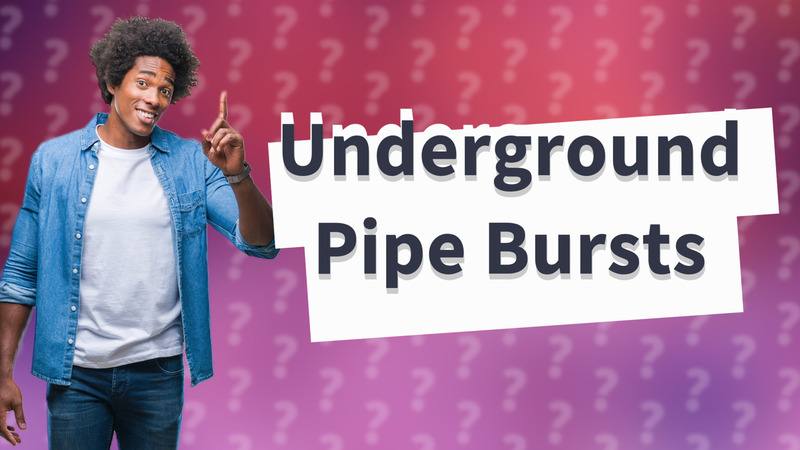 Underground Pipe Bursts