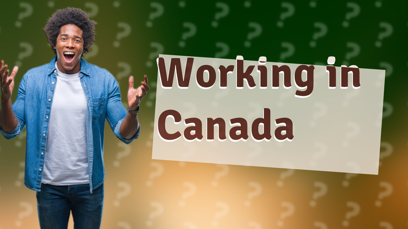 Working in Canada