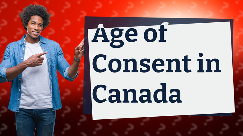 Age of Consent in Canada