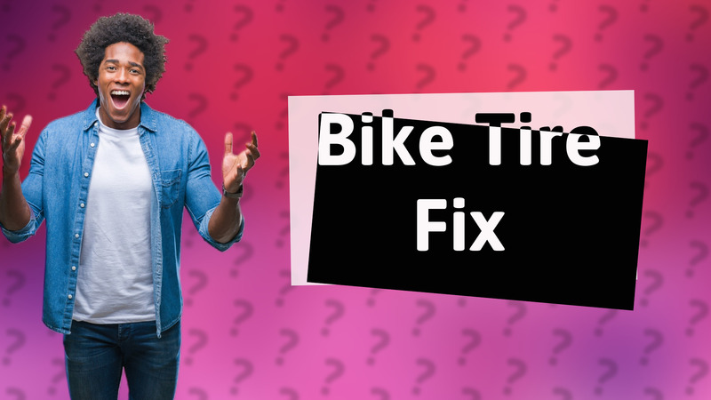 Bike Tire Fix