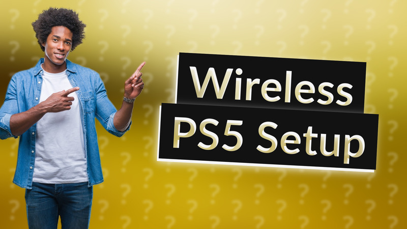 Wireless PS5 Setup