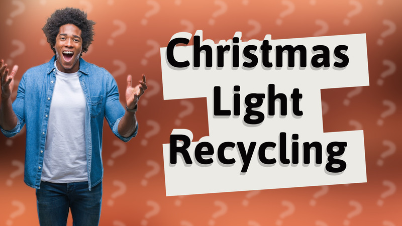 Christmas Light Recycling