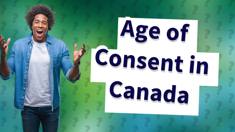 Age of Consent in Canada