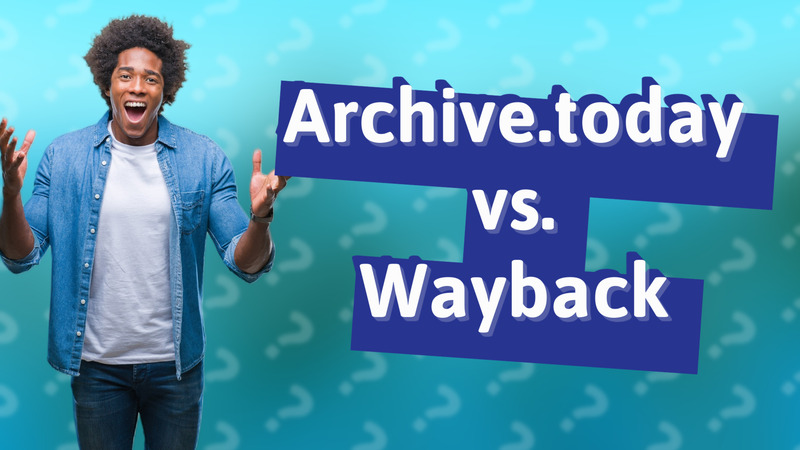 Archive.today vs. Wayback