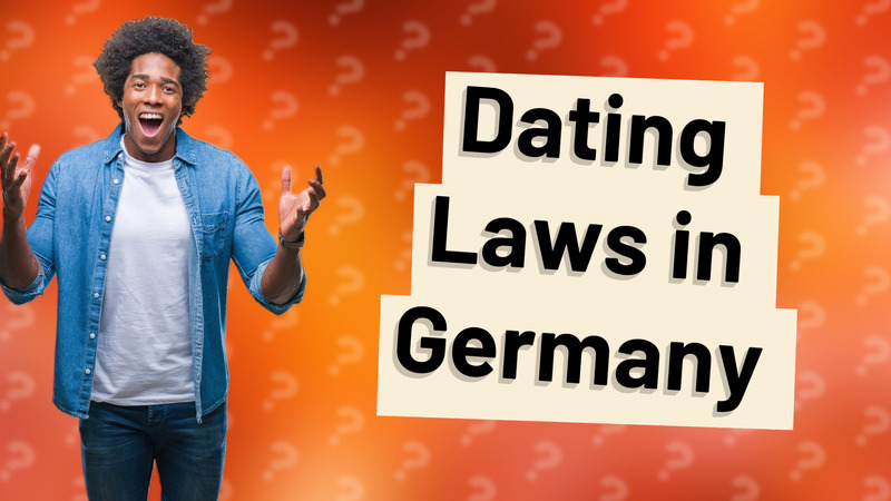 Dating Laws in Germany