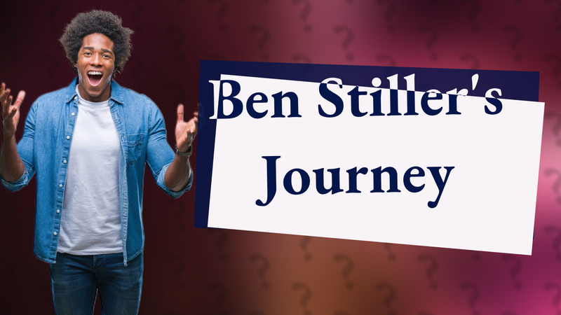 Ben Stiller's Journey