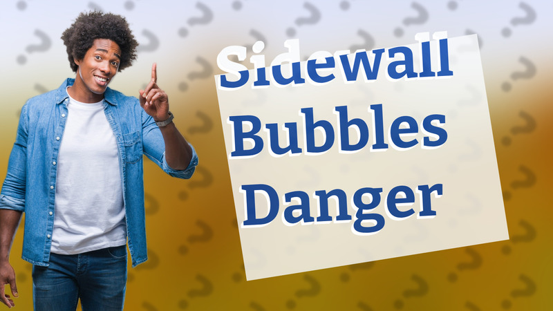 Sidewall Bubbles Danger