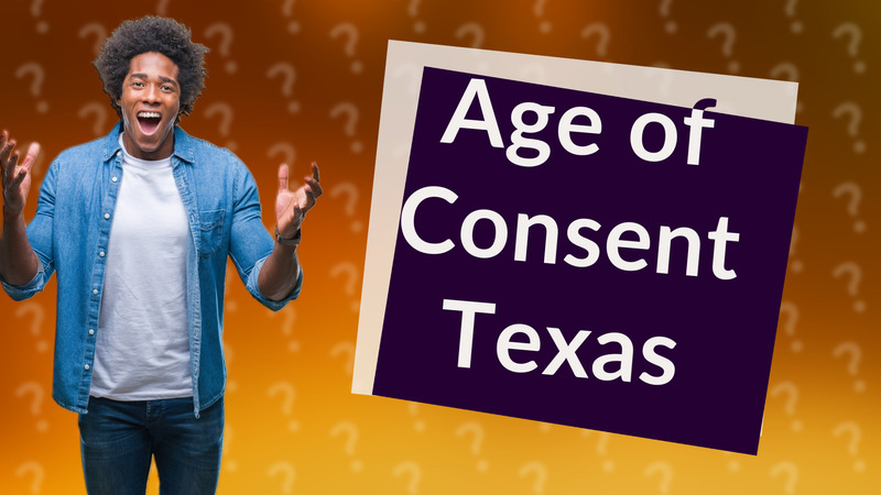Age of Consent Texas