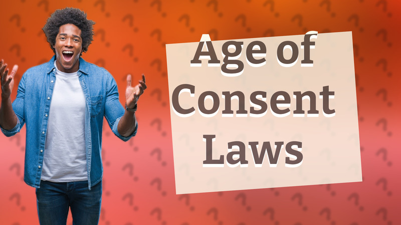 Age of Consent Laws