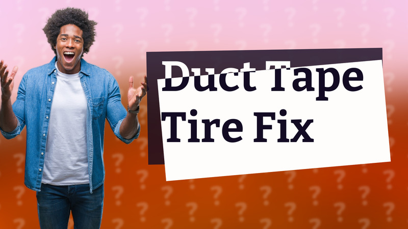 Duct Tape Tire Fix