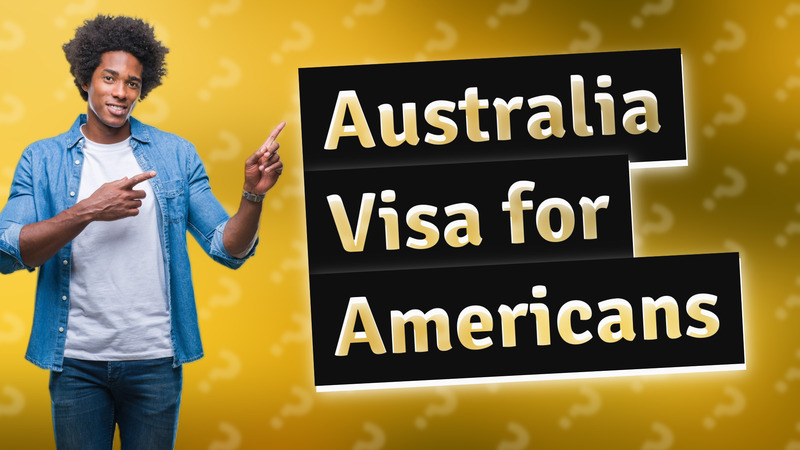 Australia Visa for Americans