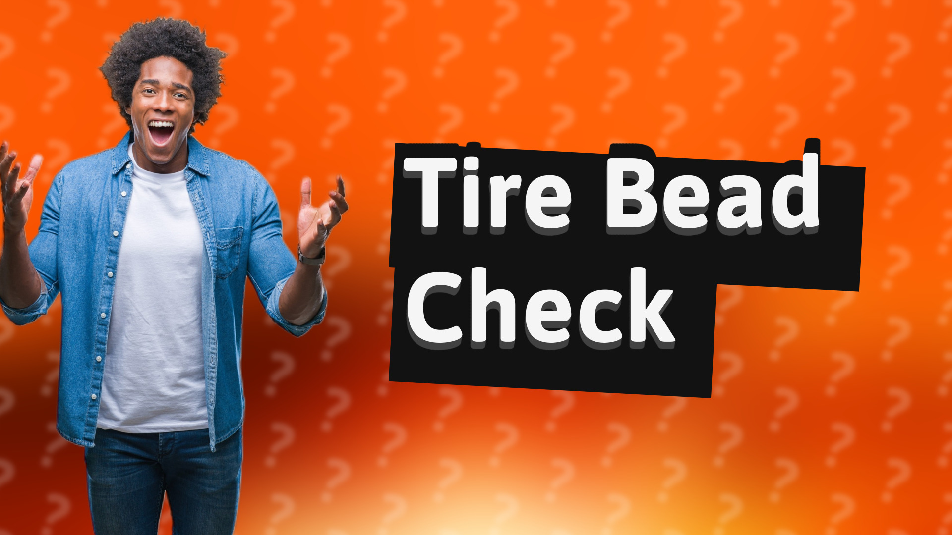 Tire Bead Check