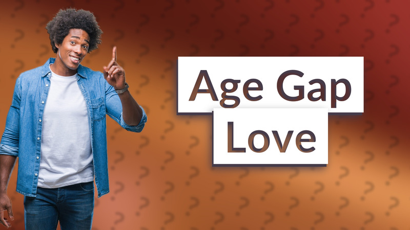 Age Gap Love