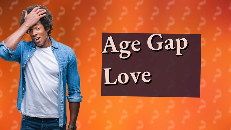 Age Gap Love