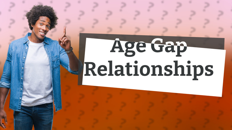 Age Gap Relationships